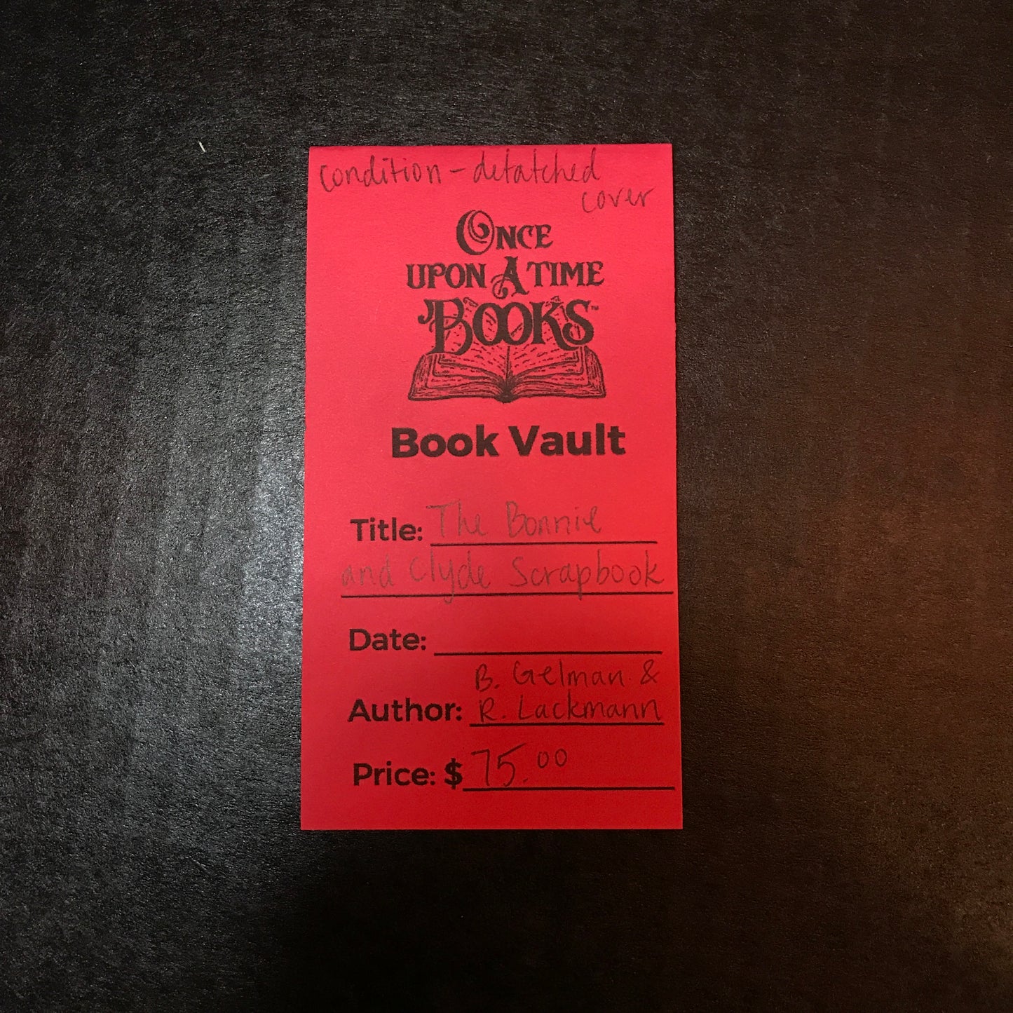 The Bonnie and Clyde Scrapbook - B. Gelman & R. Lackmann - Date Unknown