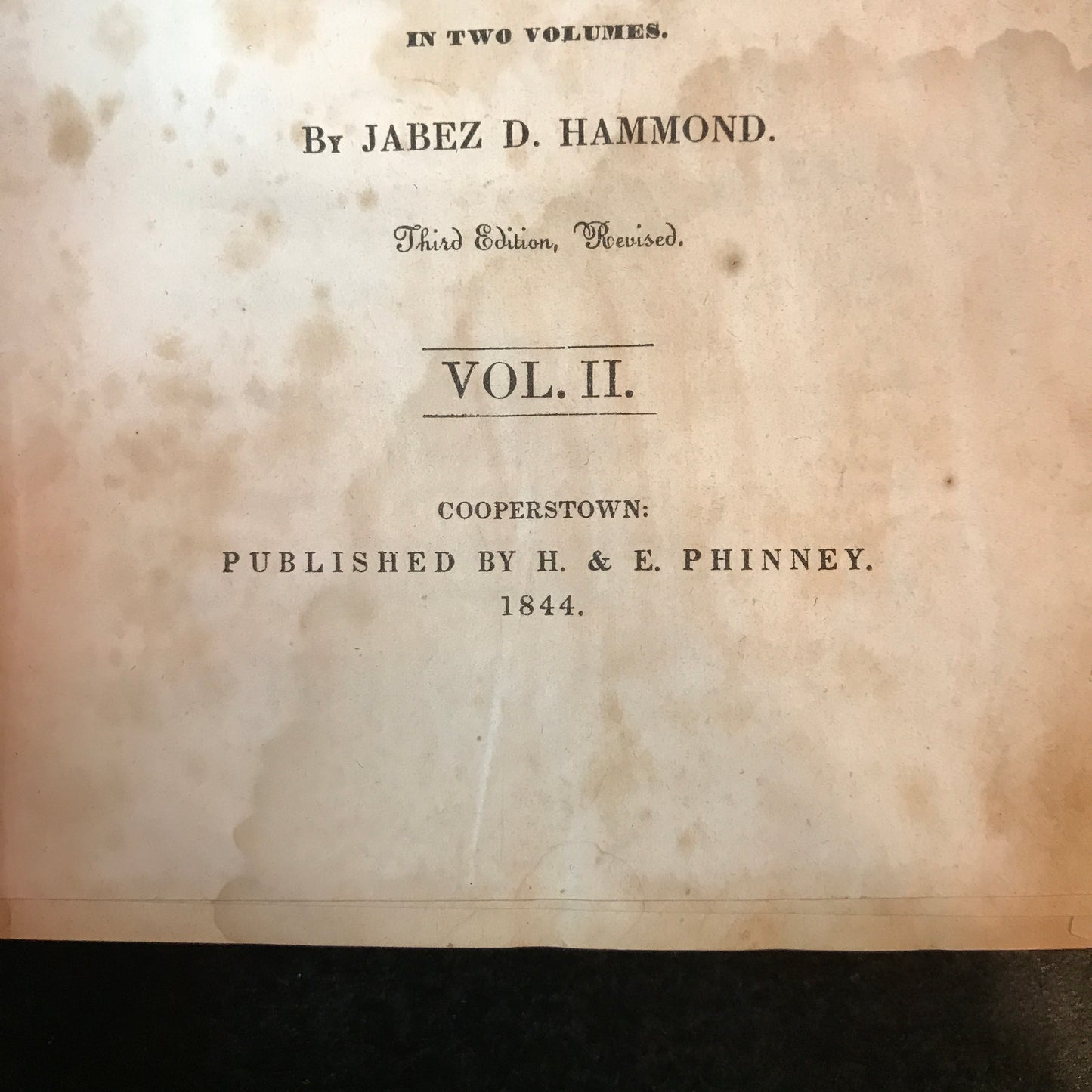The History of Political Parties in the State of New York - Jabez D. Hammond - Volume 2 - 1844