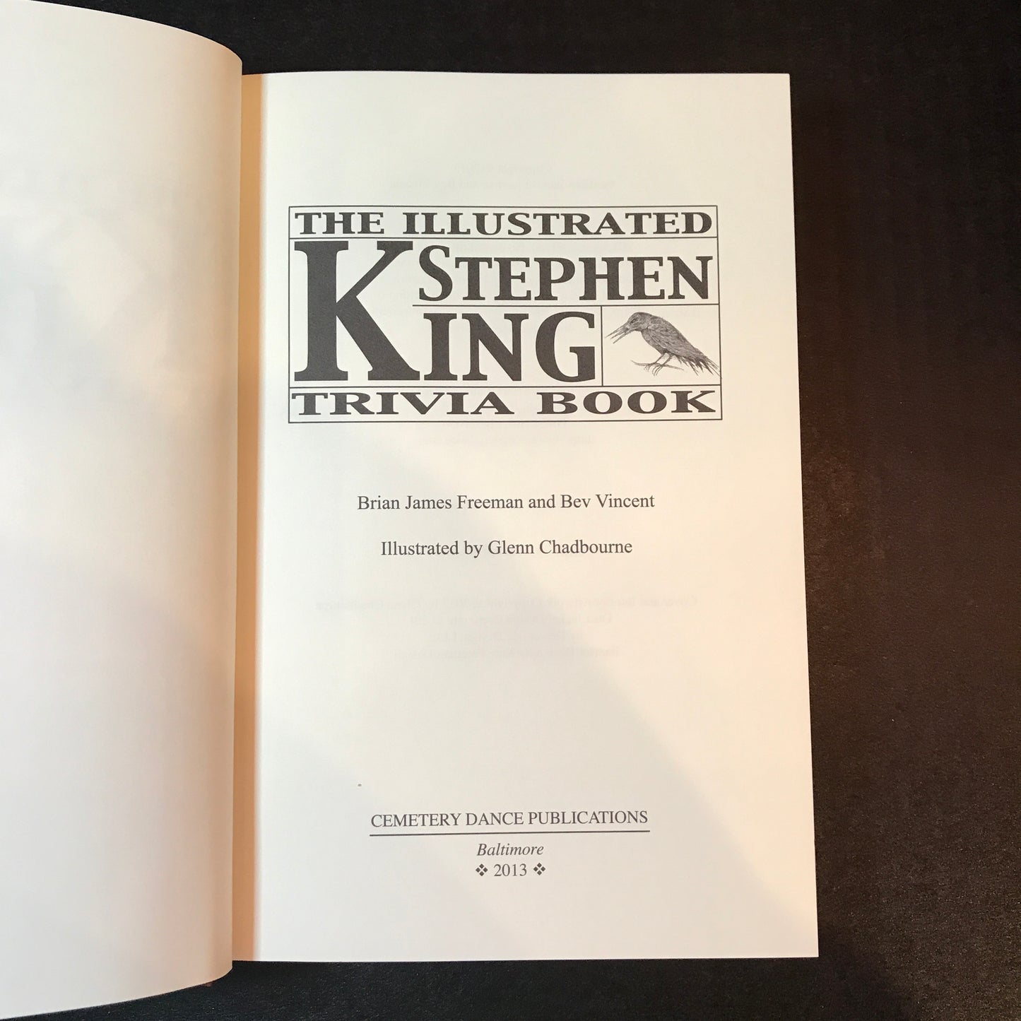 The Illustrated Stephen King Trivia Book - Brian James Freeman & Bev Vincent - Signed - 1st Thus - 2013