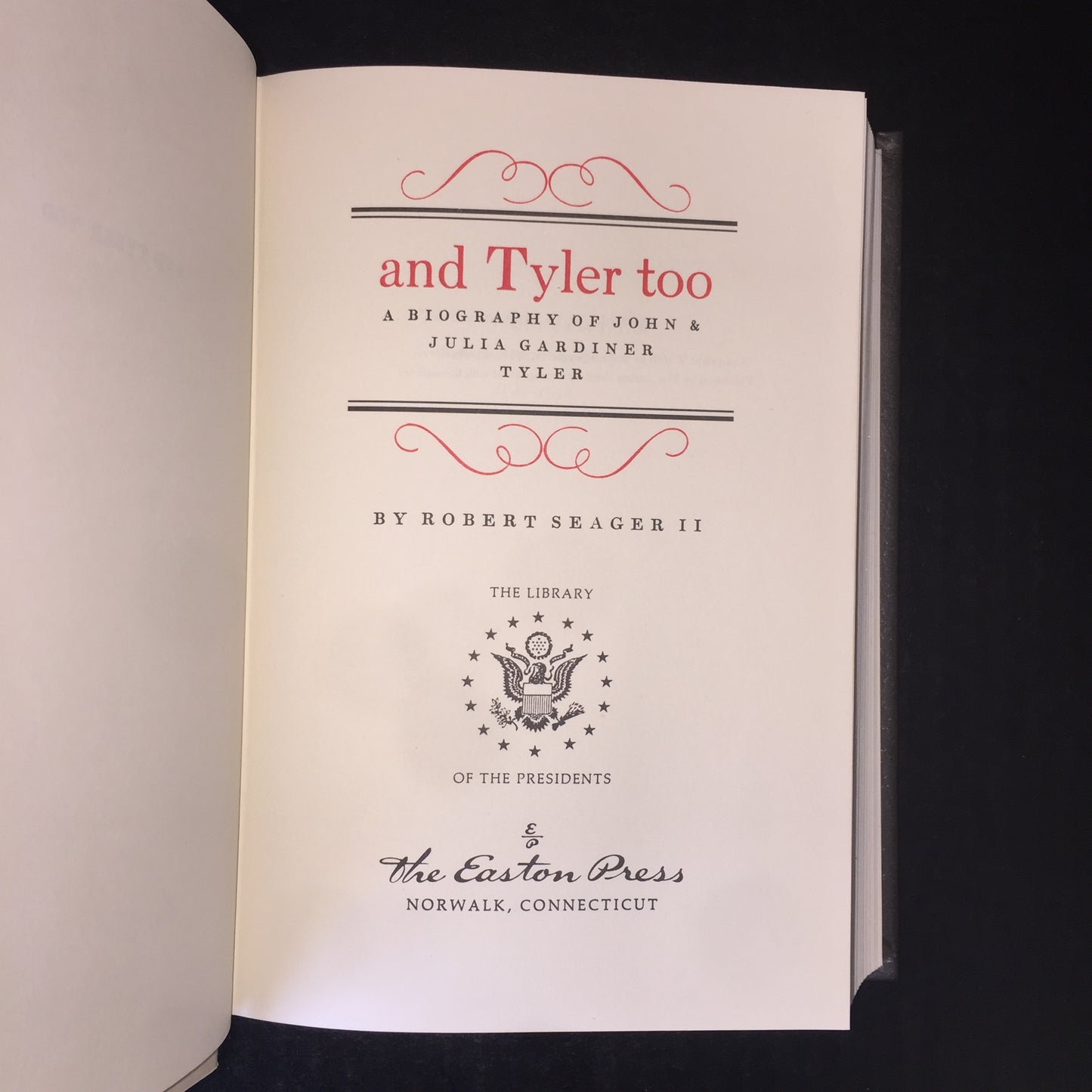 and Tyler too - Robert Seager II - Easton Press - 1963