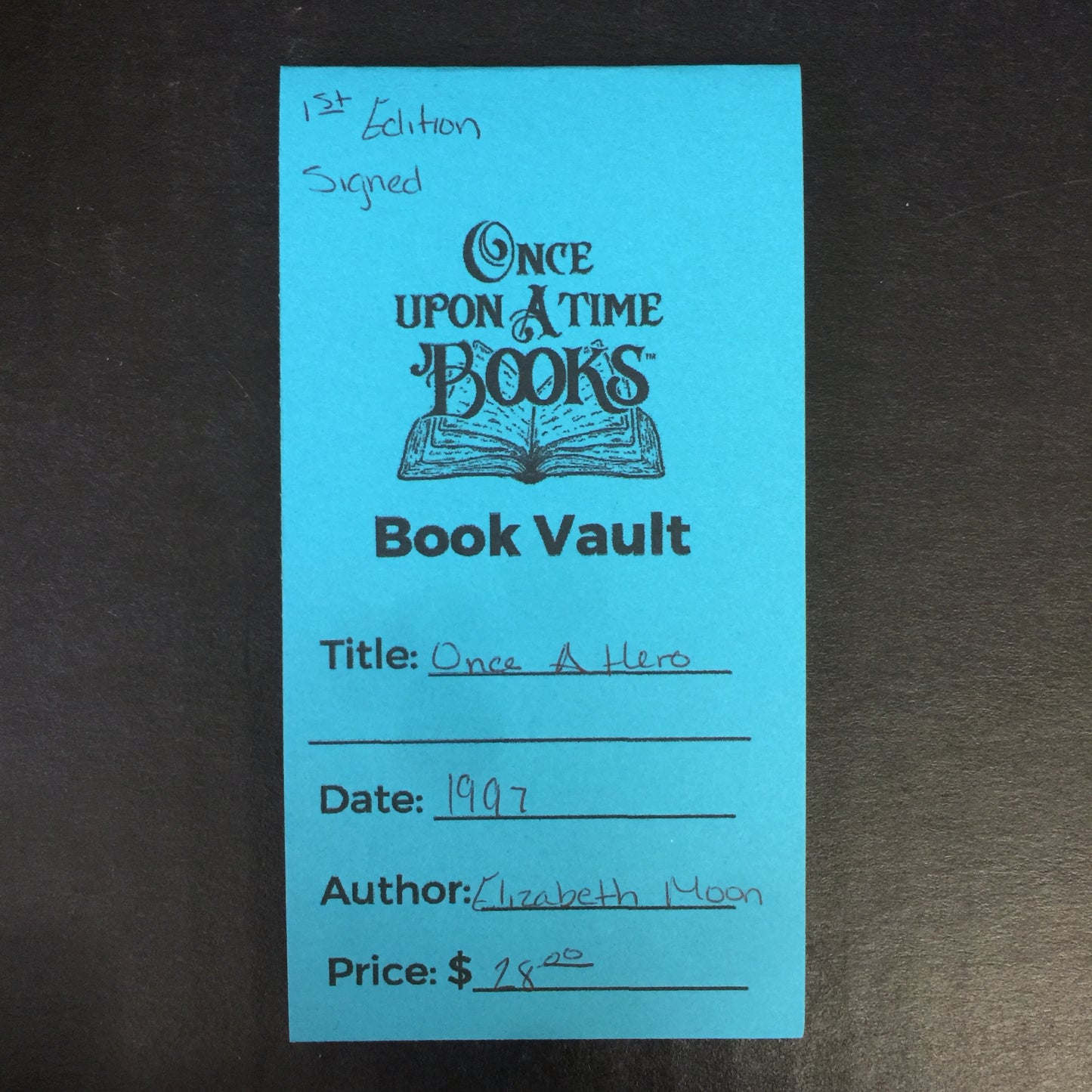 Once A Hero - Elizabeth Moon - 1st Edition - Signed - 1997