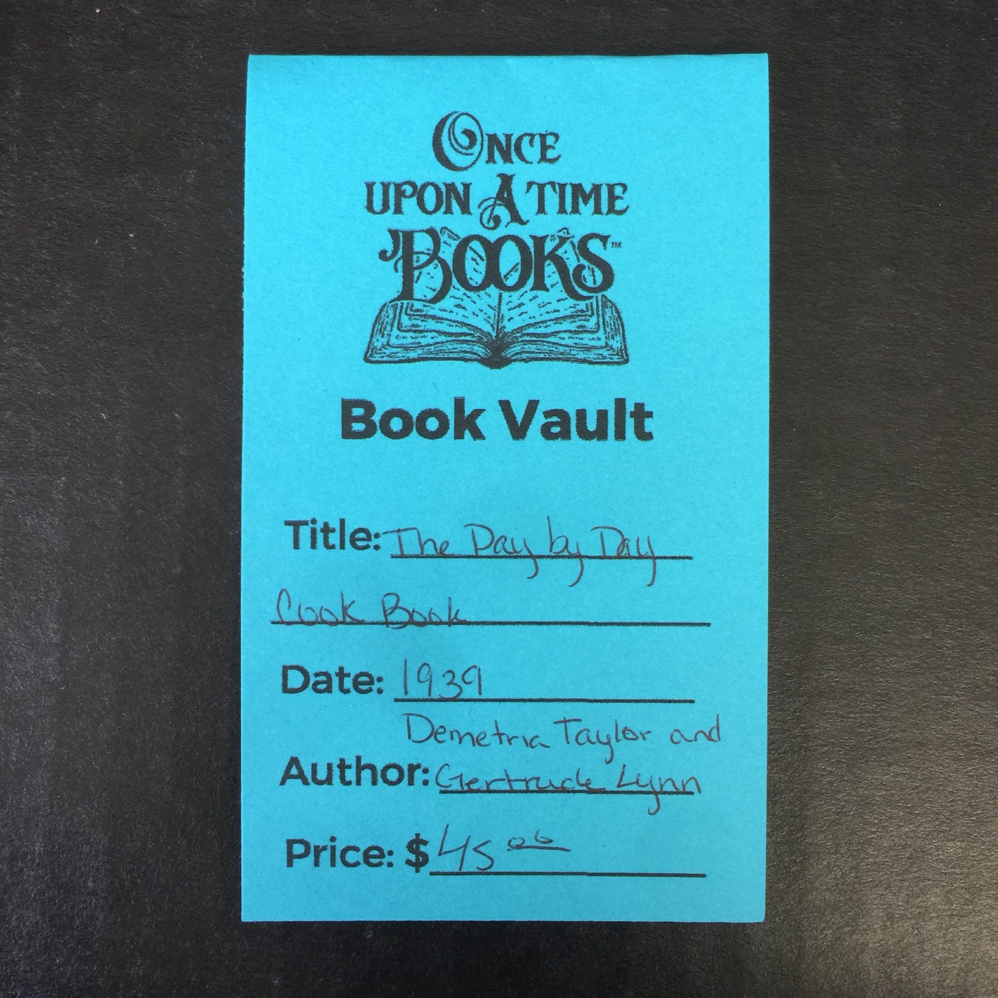 The Day by Day Cook Book - Demetria Taylor and Gertrude Lynn - 1939