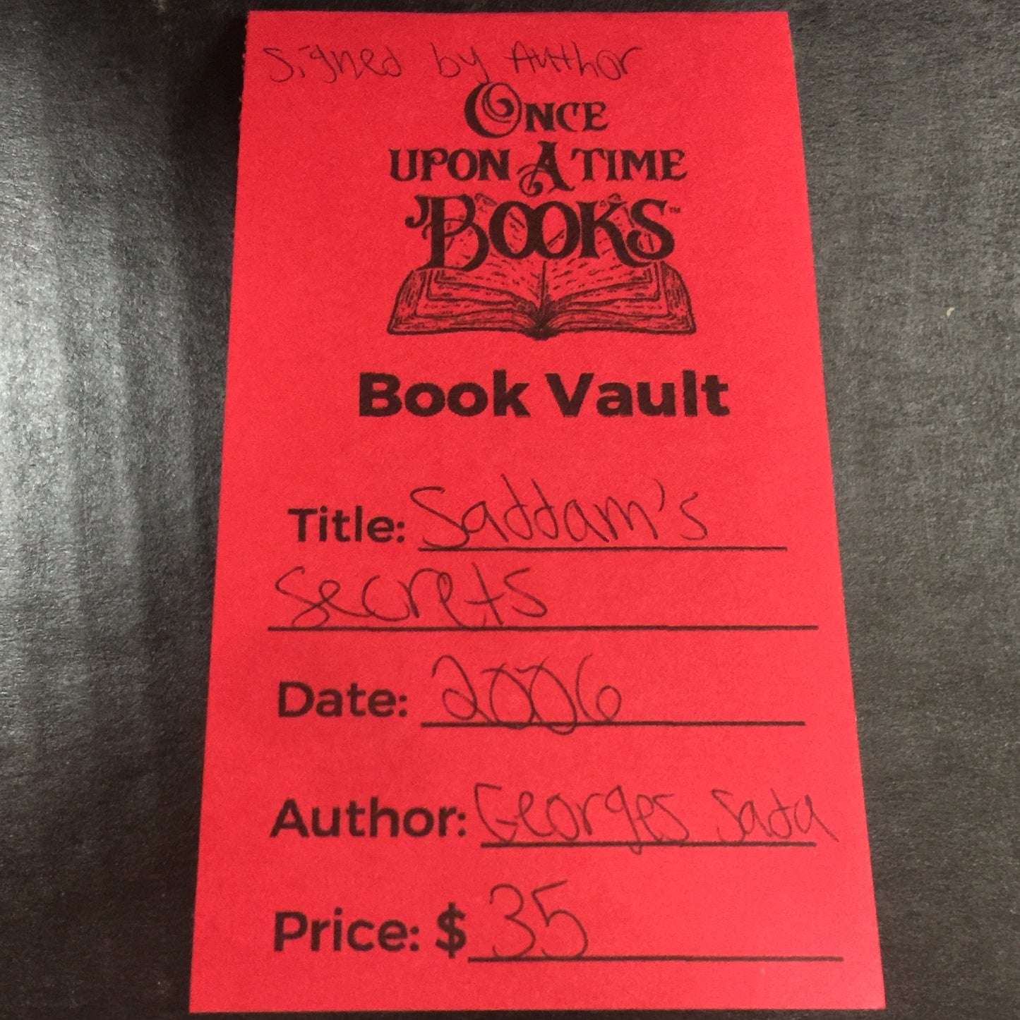 Saddam's Secrets - Georges Sada - Signed by Author - 2006