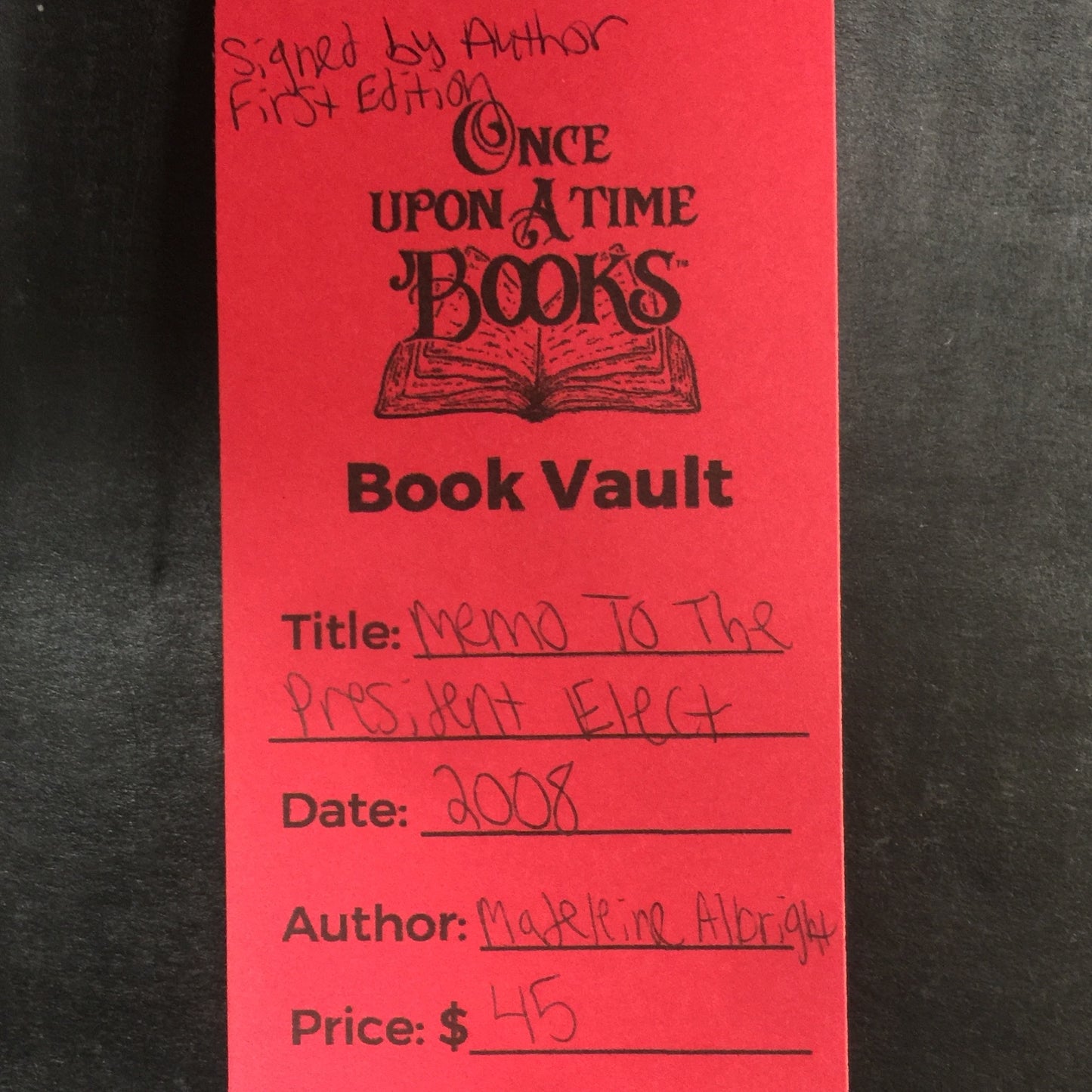 Memo To The President Elect - Madeleine Albright - Signed by Author - First Edition - 2008