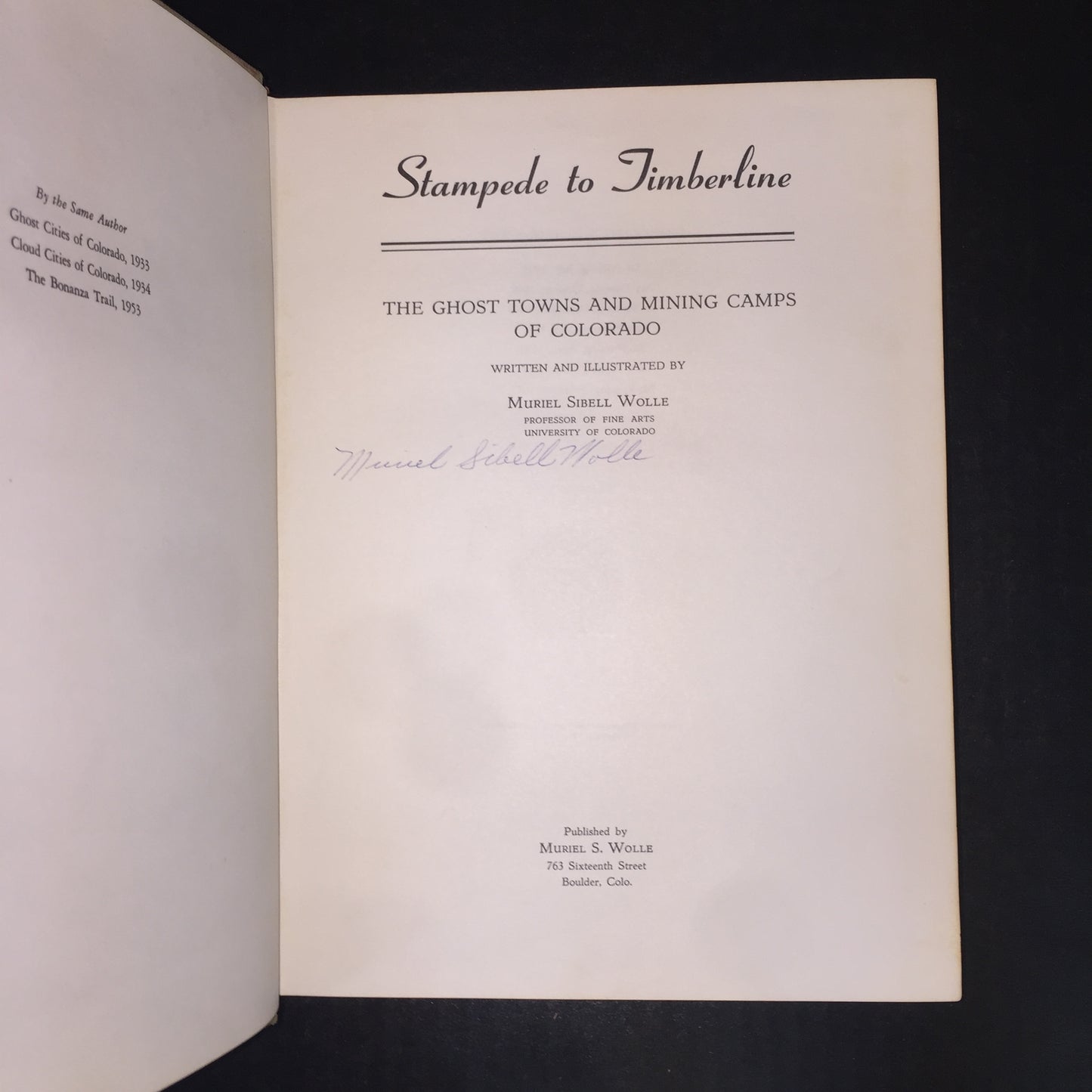 Stampede to Timberline - Muriel Wolle - Signed - 1953