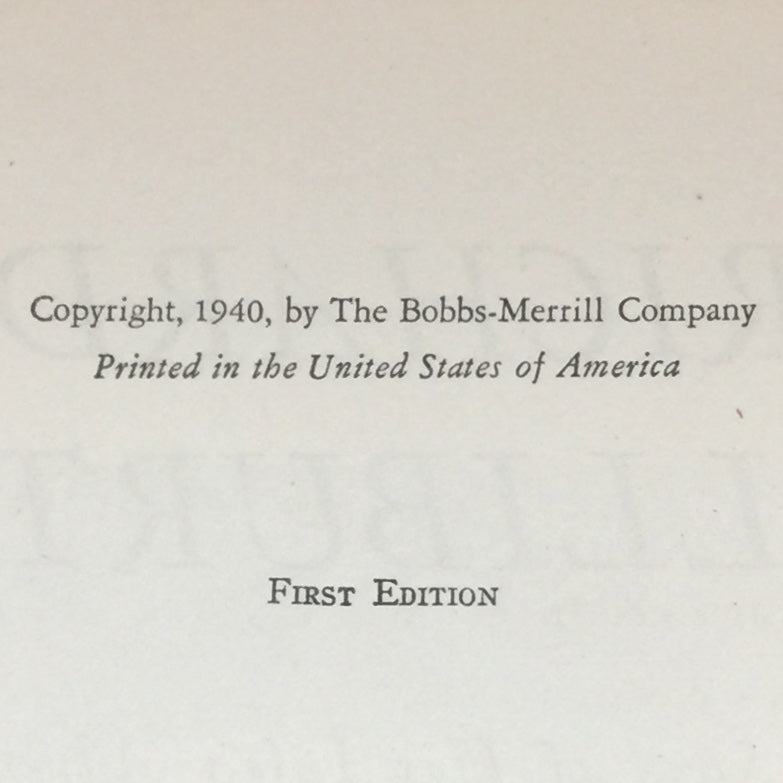 Richard Halliburton: His Story of His Life's Adventure - The Bobbs-Merrill Company - First Edition - 1940