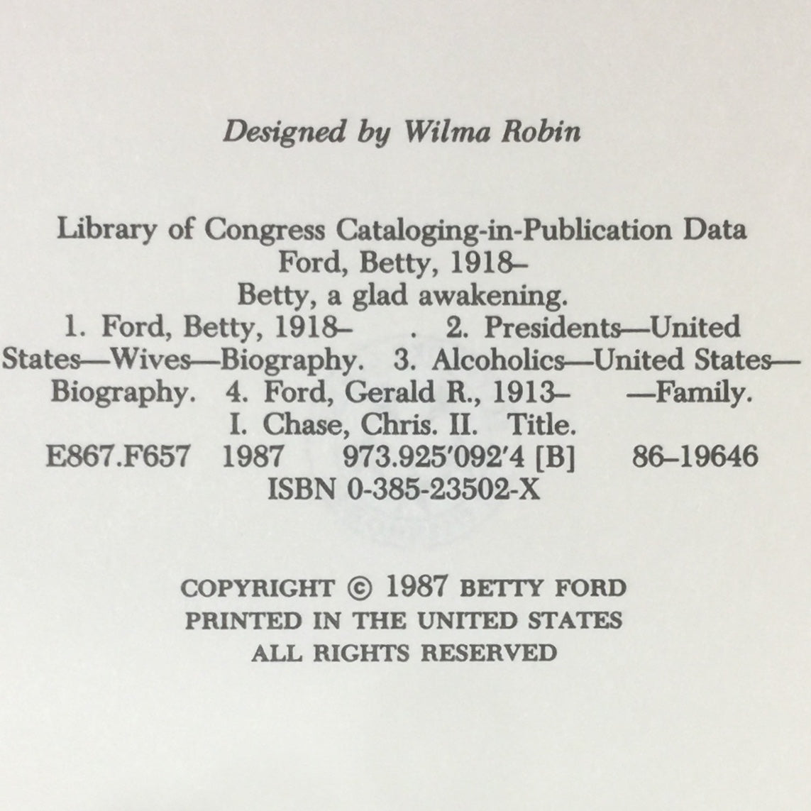 Betty: A Glad Awakening - Betty Ford - Signed by Author - 1987