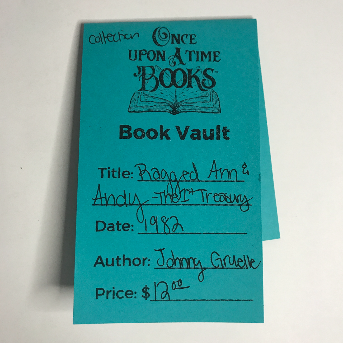 Raggedy Ann and Andy - Johnny Gruelle - The 1st Treasury - 1982