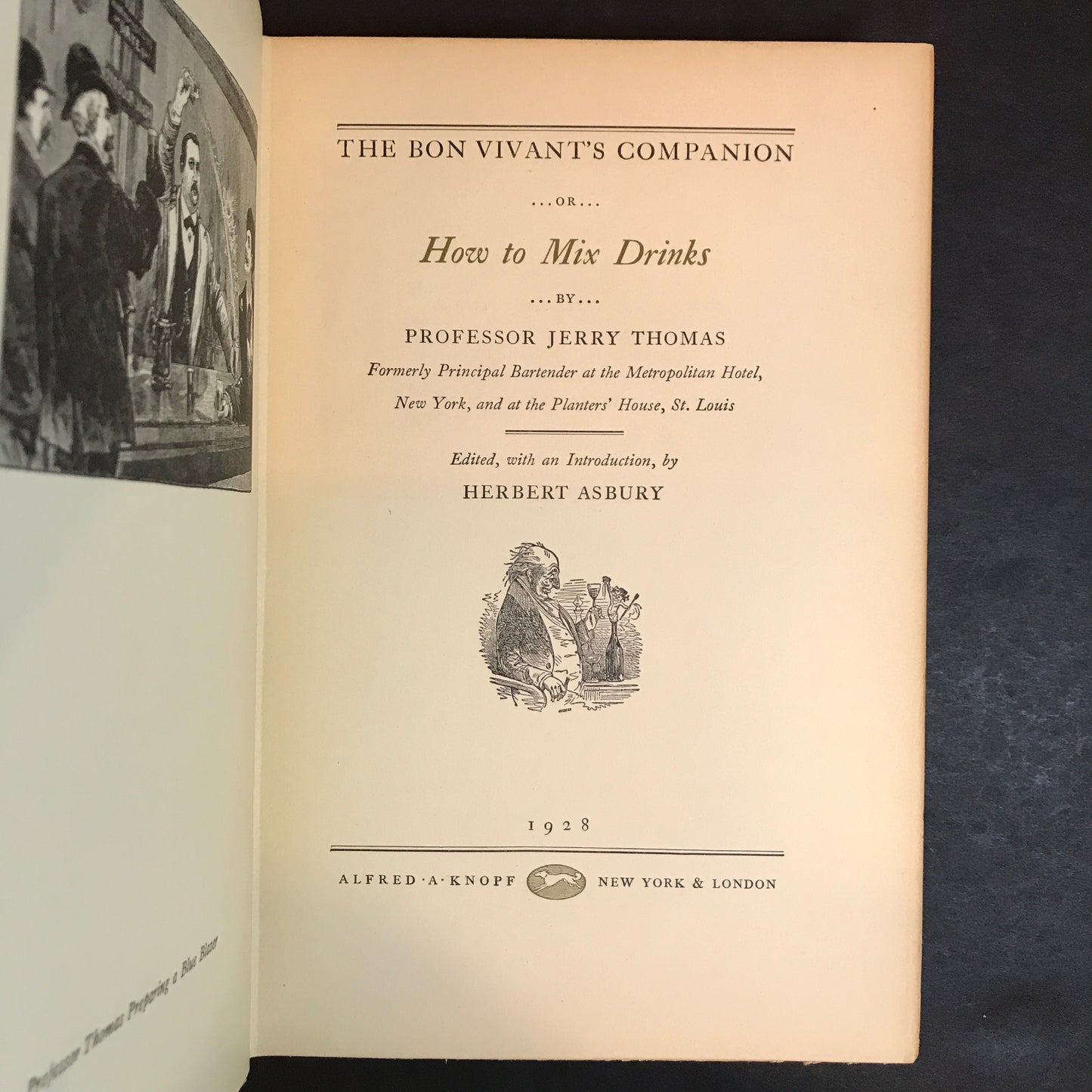 The Bon Vivant's Companion or How To Mix Drinks - Professor Jerry Thomas - 4th Print - 1928