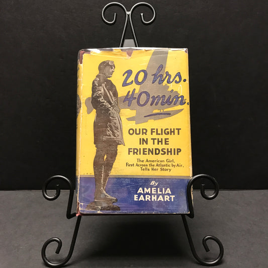 20 Hrs. 40 Min. Our Flight in the Friendship - Amelia Earhart - Early Reprint - 1928
