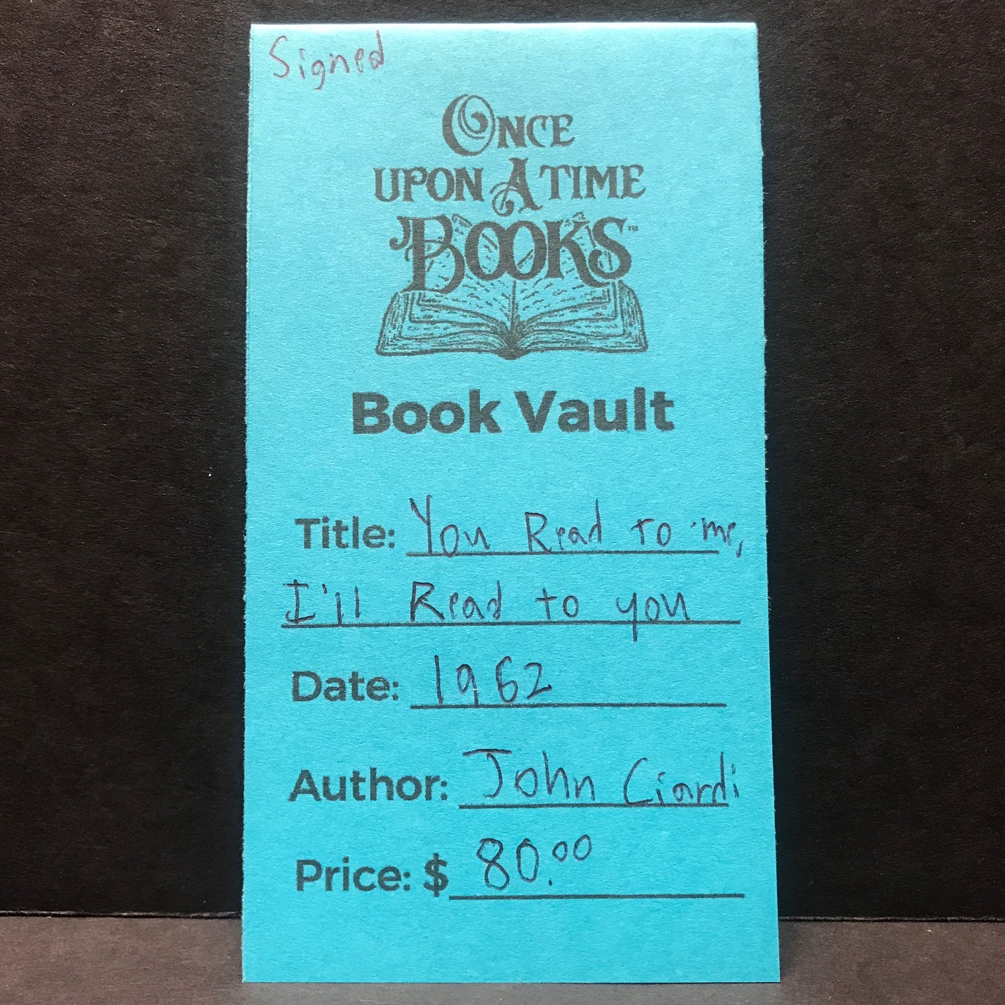 You Read to Me I’ll Read to You - John Ciardi - Illustrations by Edward Gorey - Signed by Ciardi - 1962
