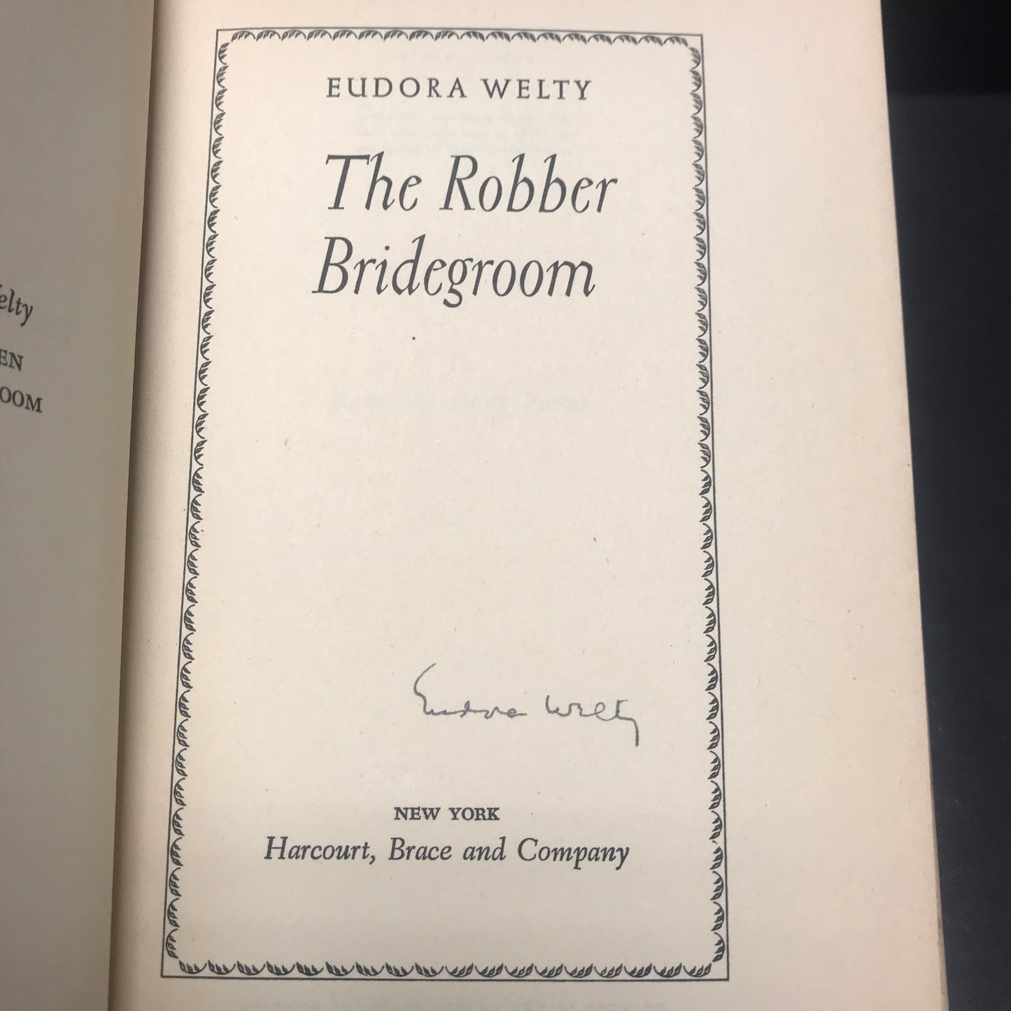 The Robber Bridegroom - Eudora Welty - First Thus - Signed - 1942