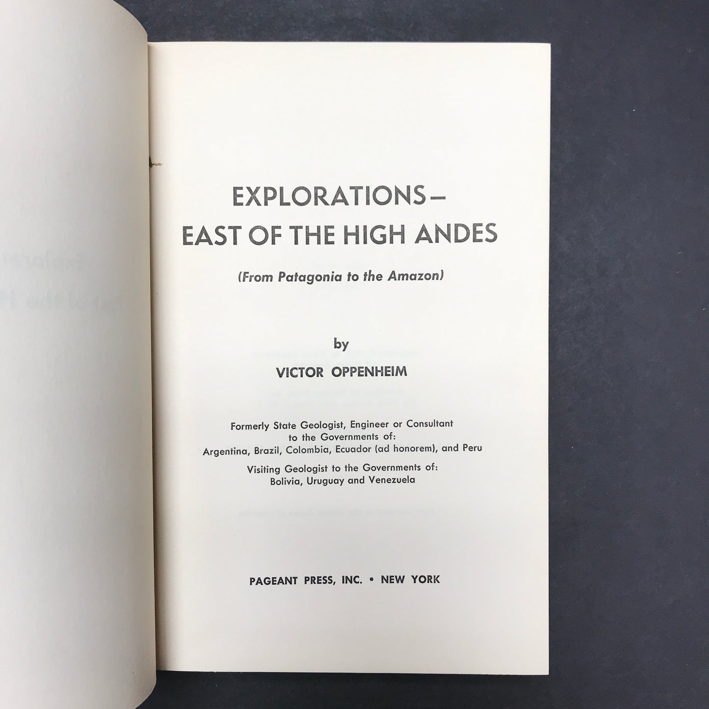 Explorations: East of the High Andes - Victor Oppenheim - Signed - 1938