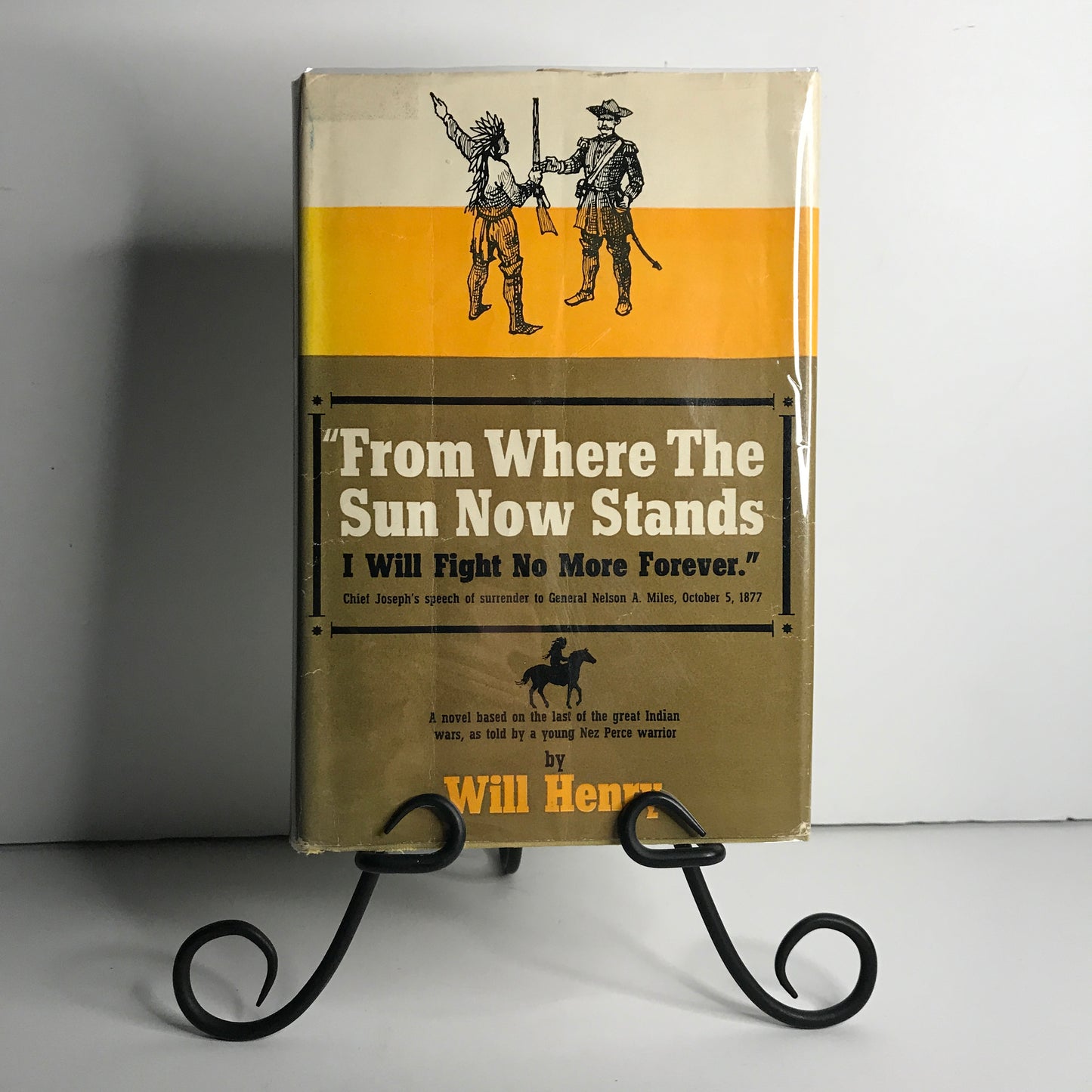 "From Where the Sun Now Stands" - Will Henry - 1st Edition - 1959