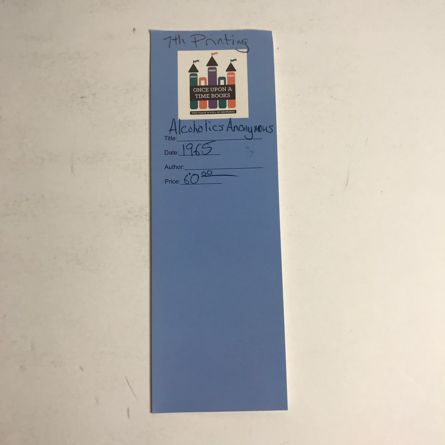 Alcoholics Anonymous - 7th Printing - 1965