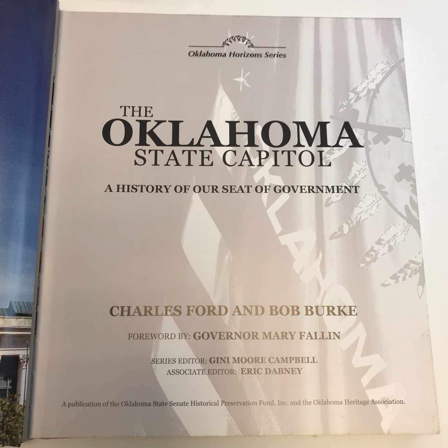 The Oklahoma State Capitol: A History of Our State Government - Charles Ford and Bob Burke - Oklahoma - 2001
