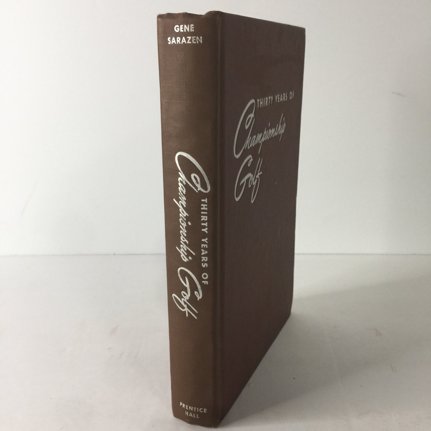 Thirty Years of Championship Golf - Gene Sarazen - 1st Edition - 1950