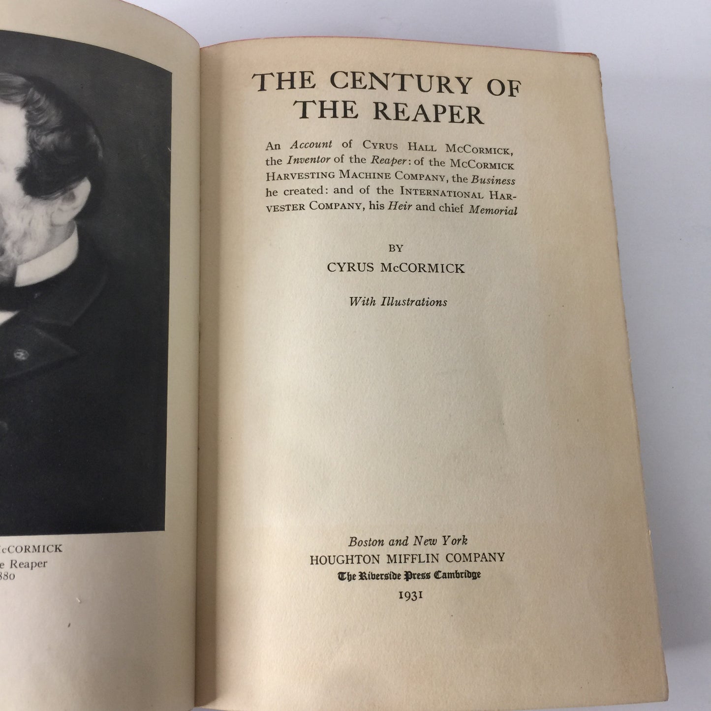 The Century of the Reaper - Cyrus McCormick - 1931
