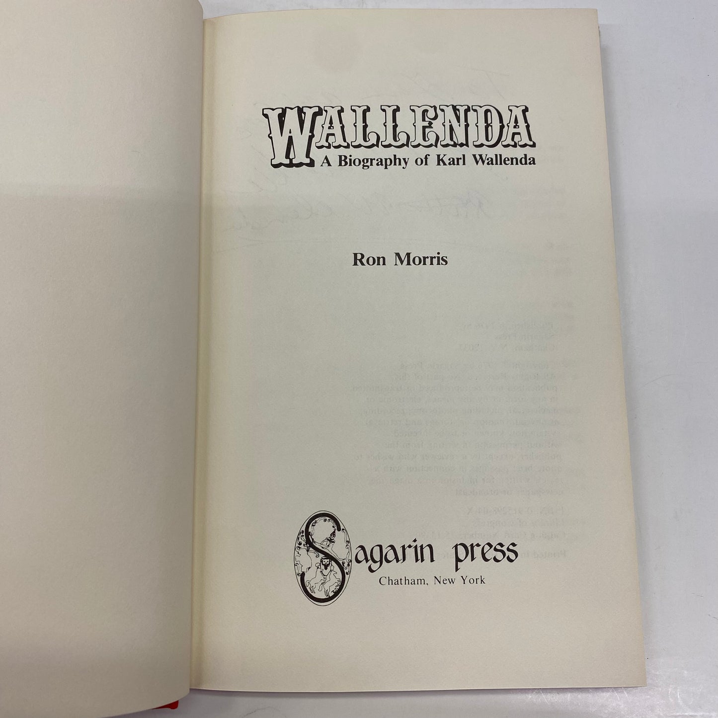 Wallenda: A Biography of Karl Wallenda - Ron Morris - Signed Twice - 1976