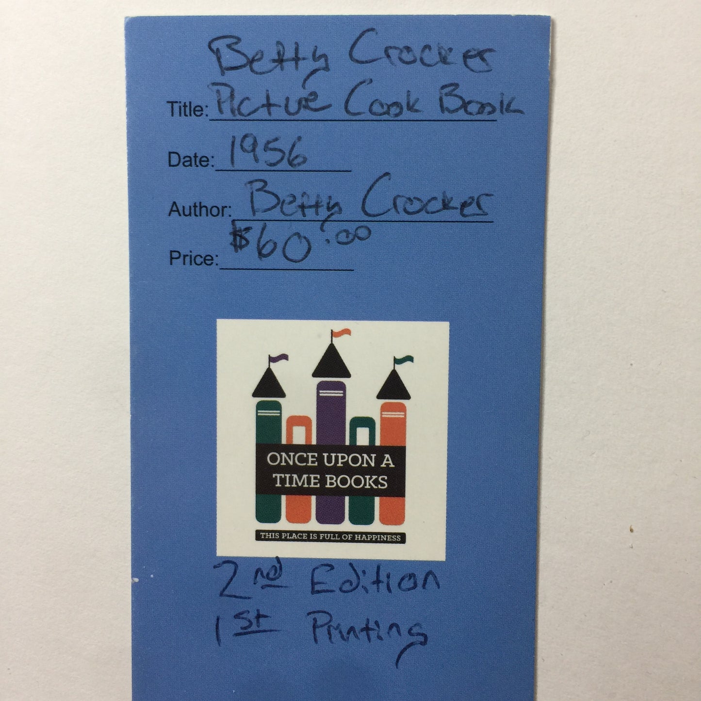 Betty Crocker’s Picture Cook Book - Betty Crocker - 2nd Edition - 1st Print - 1956
