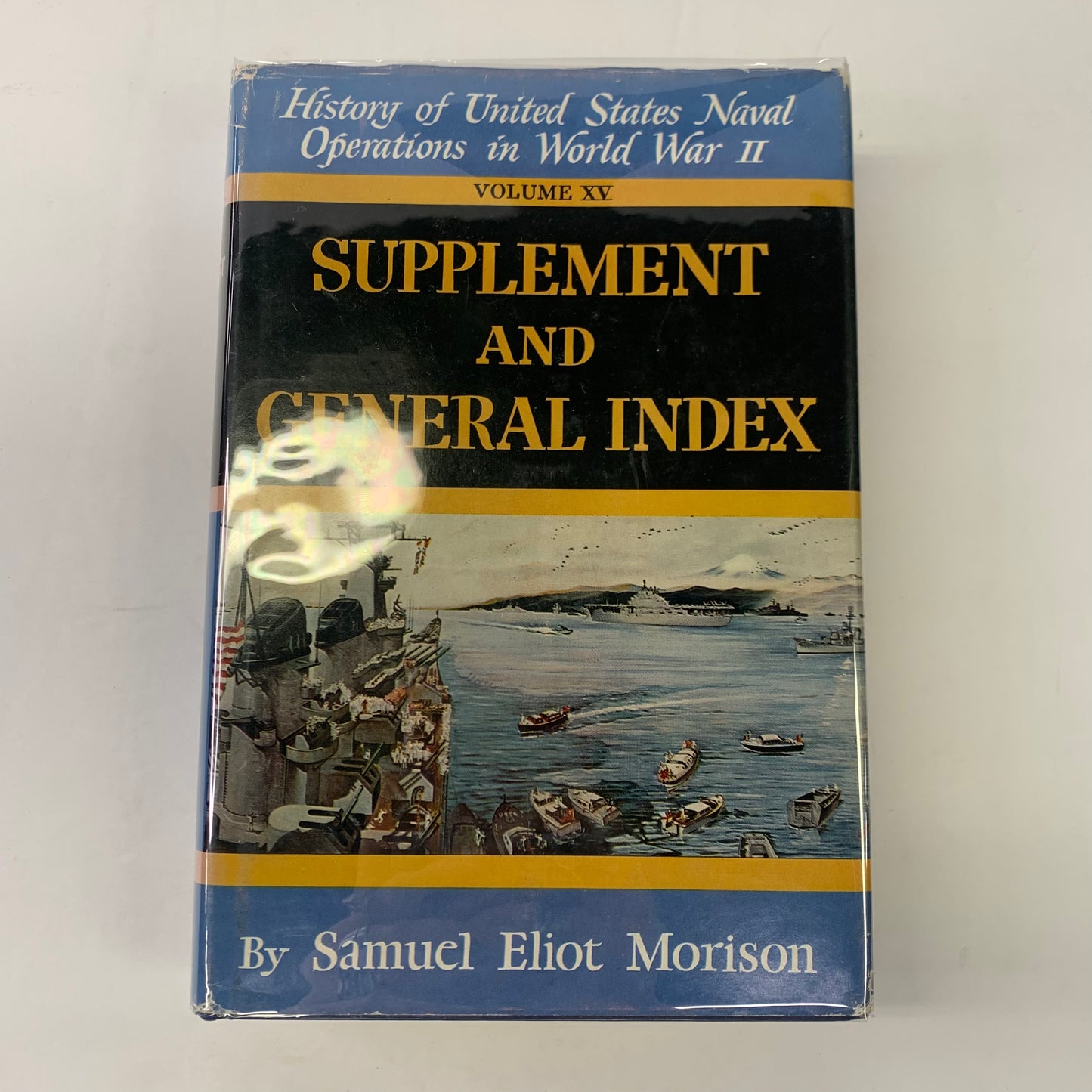 History of United States Naval Operations in World War II Vol. 15 - Samuel Eliot Morison - 1962