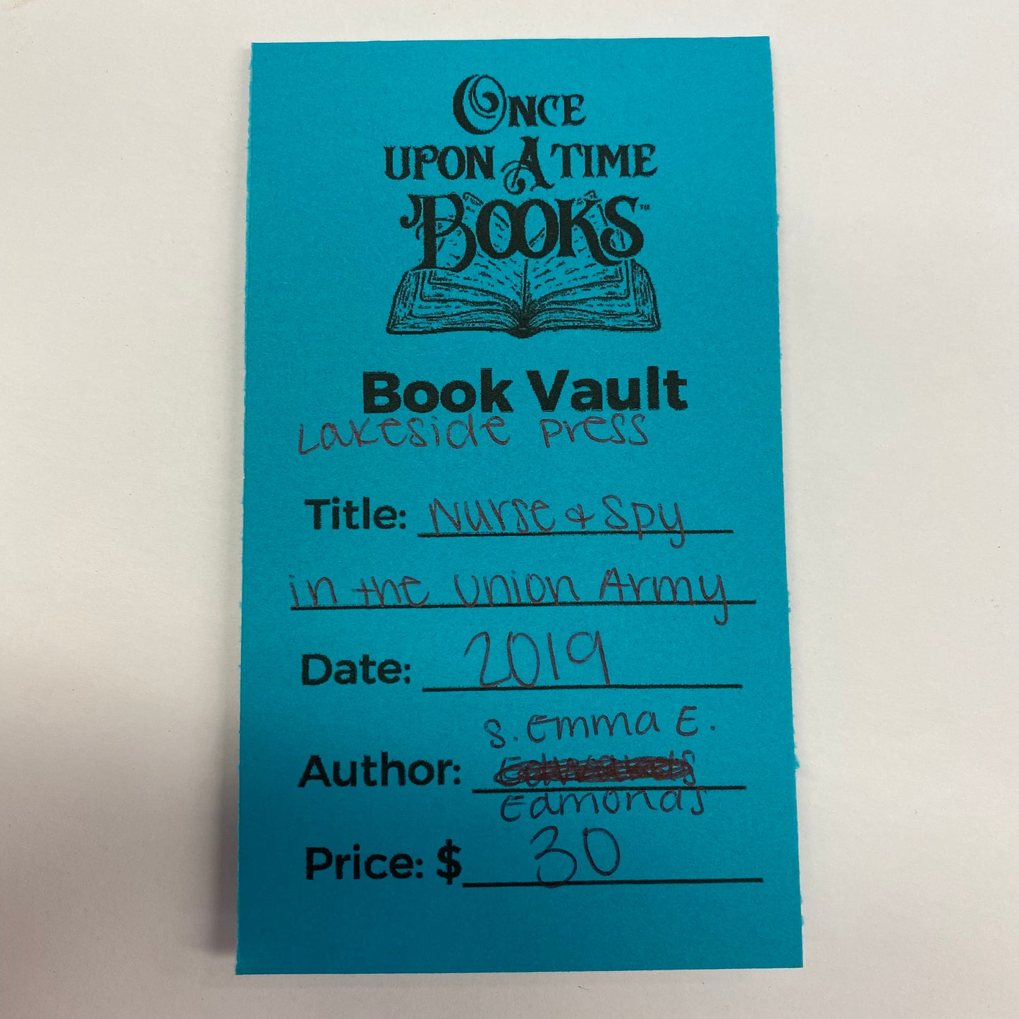 Nurse and Spy in the Union Army - S. Emma E. Edmonds - Lakeside Press - 2019