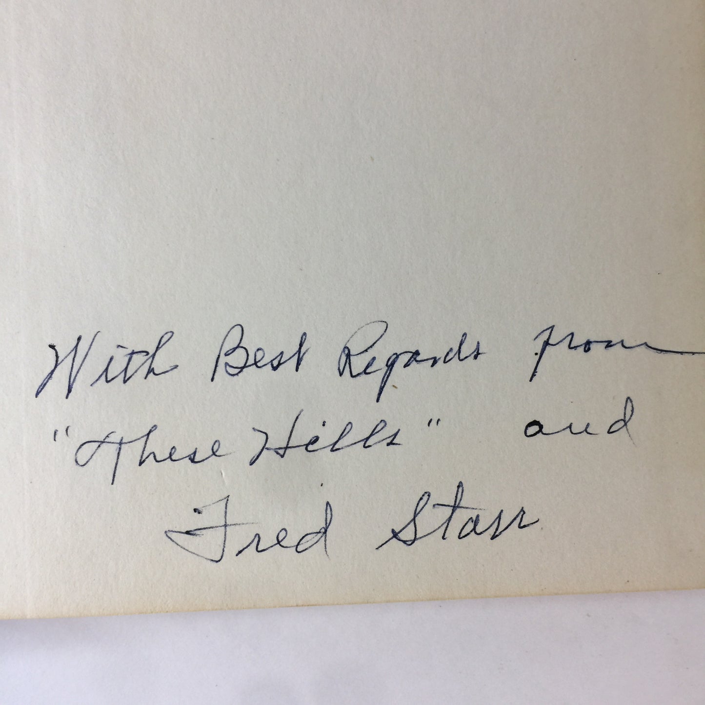 Of These Hills And Us - Fred Starr - Signed - 1960