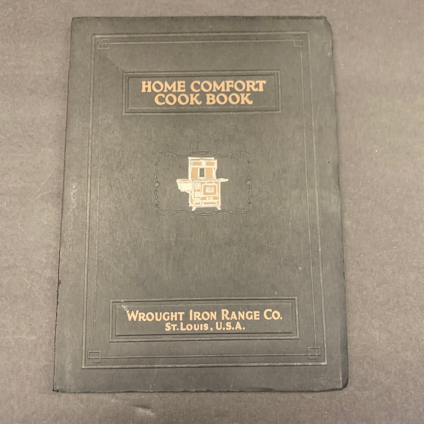 Home Comfort Cook Book - Wrought Iron Range Co. - 1933