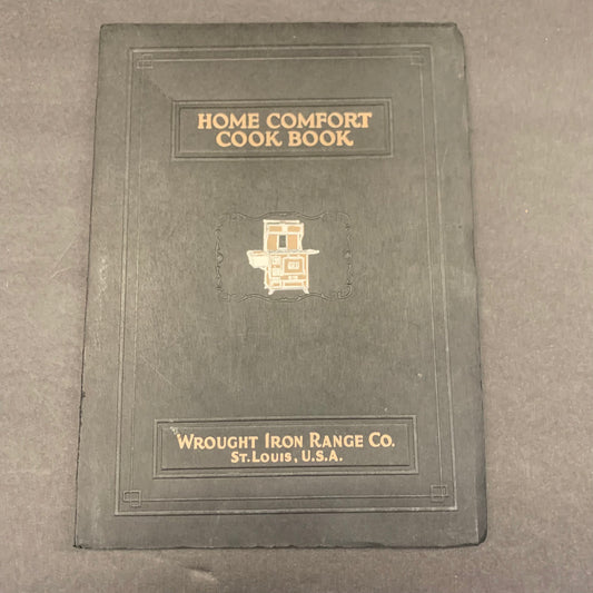 Home Comfort Cook Book - Wrought Iron Range Co. - 1933
