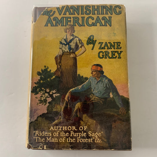 The Vanishing American - Zane Grey - 1925