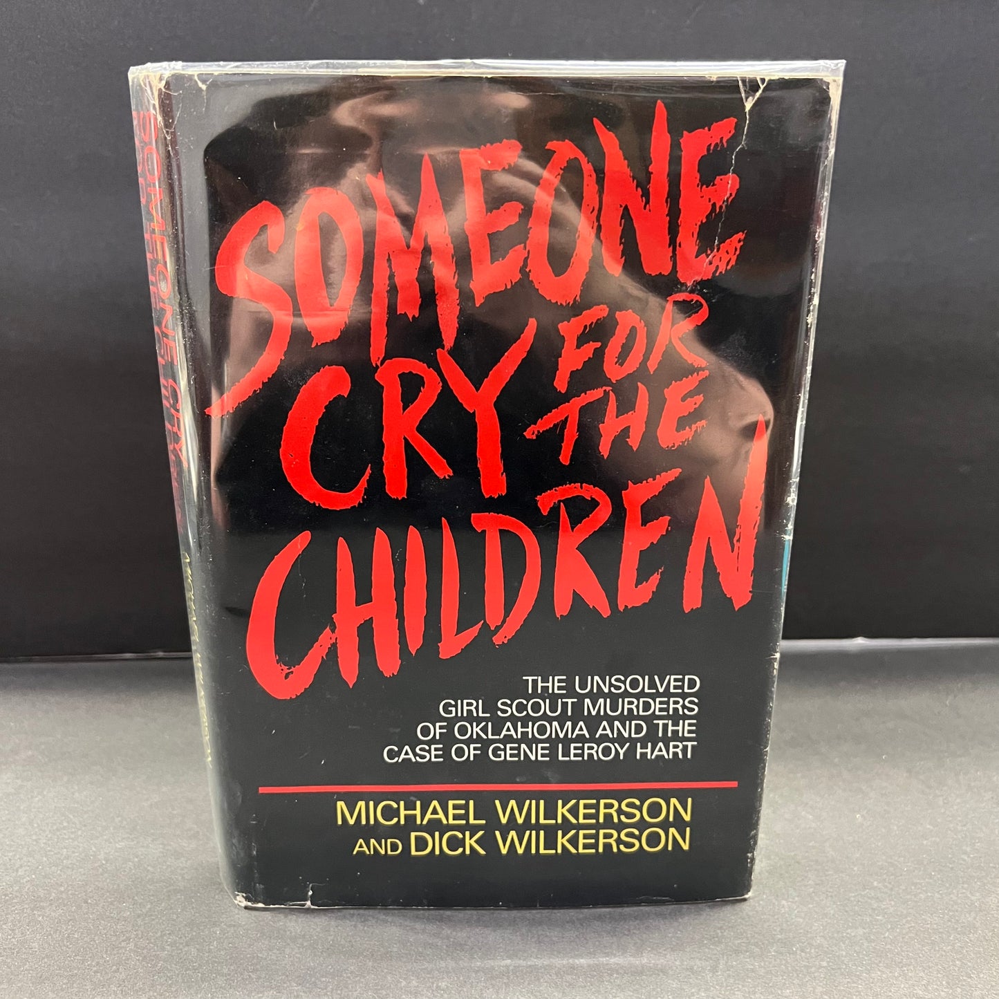Someone Cry For The Children - Michael and Dick Wilkerson - 1st Edition - 1981