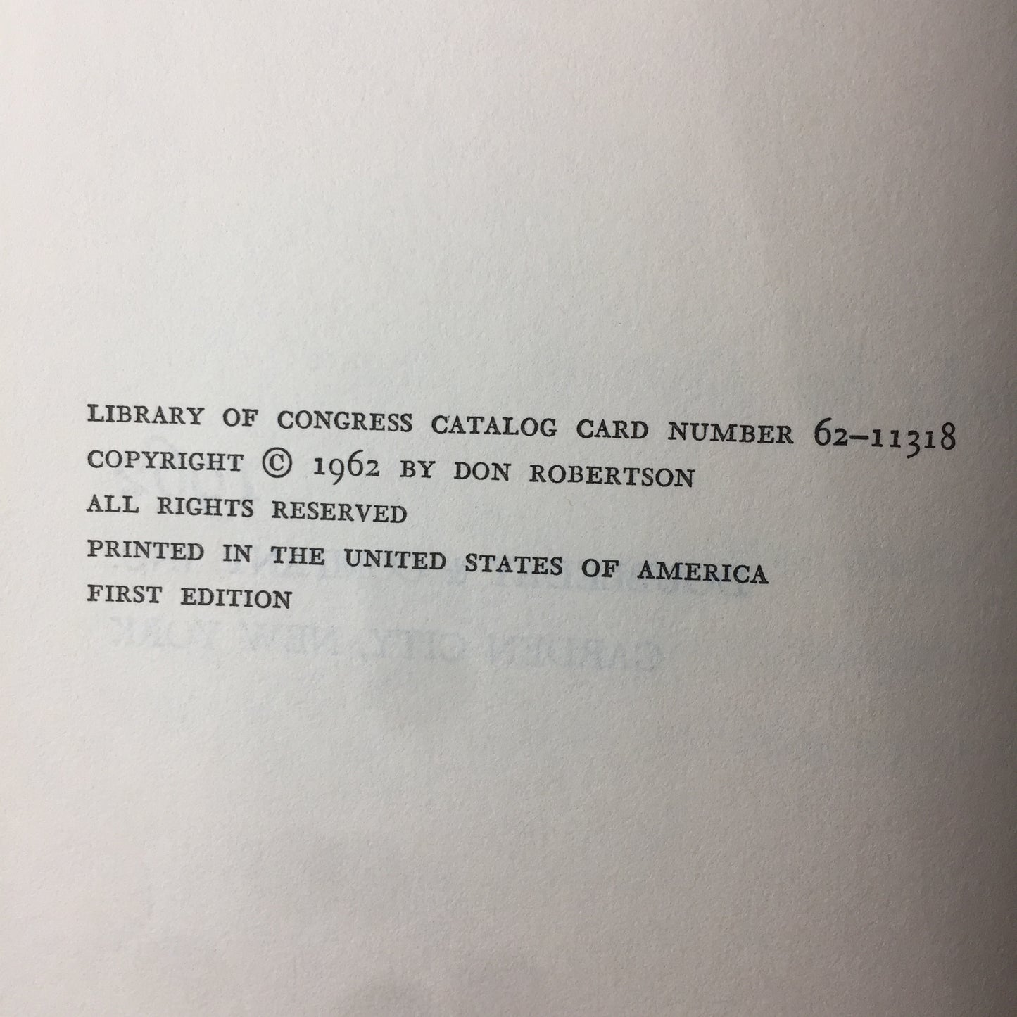 The River and The Wilderness - Don Robertson - Signed, 1st Edition - 1962