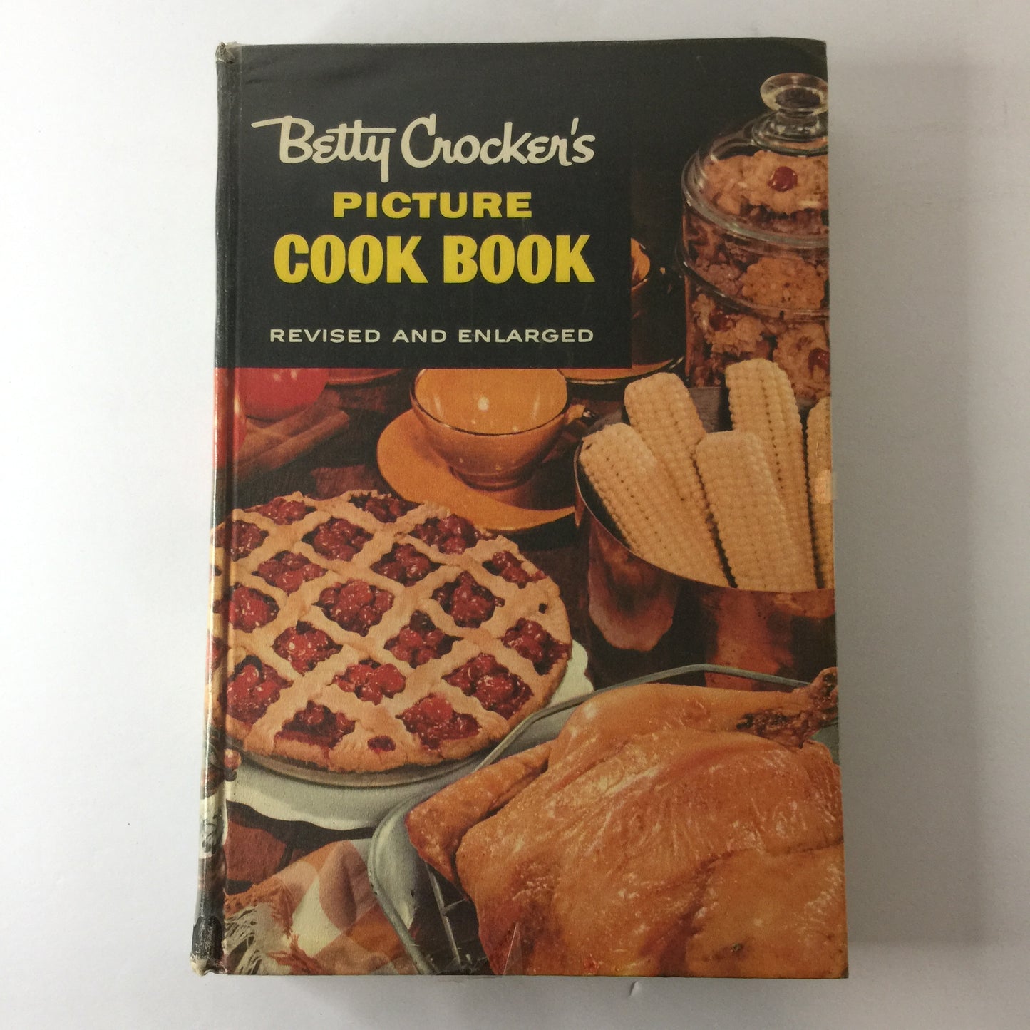 Betty Crocker’s Picture Cook Book - Betty Crocker - 2nd Edition - 1st Print - 1956
