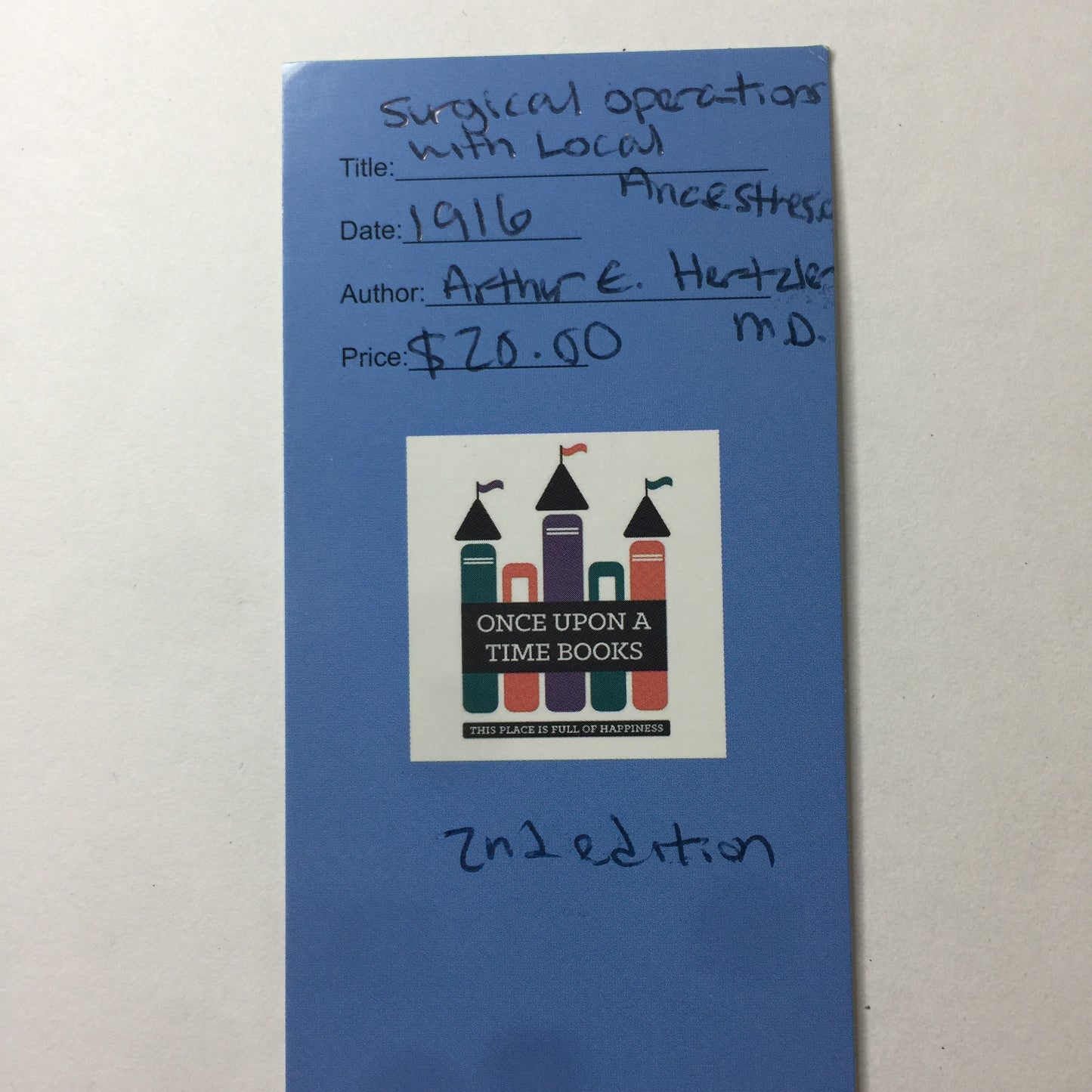 Surgical Operations with Local Anesthesia - Arthur Hertzler M. D. - 2nd Edition - 1916