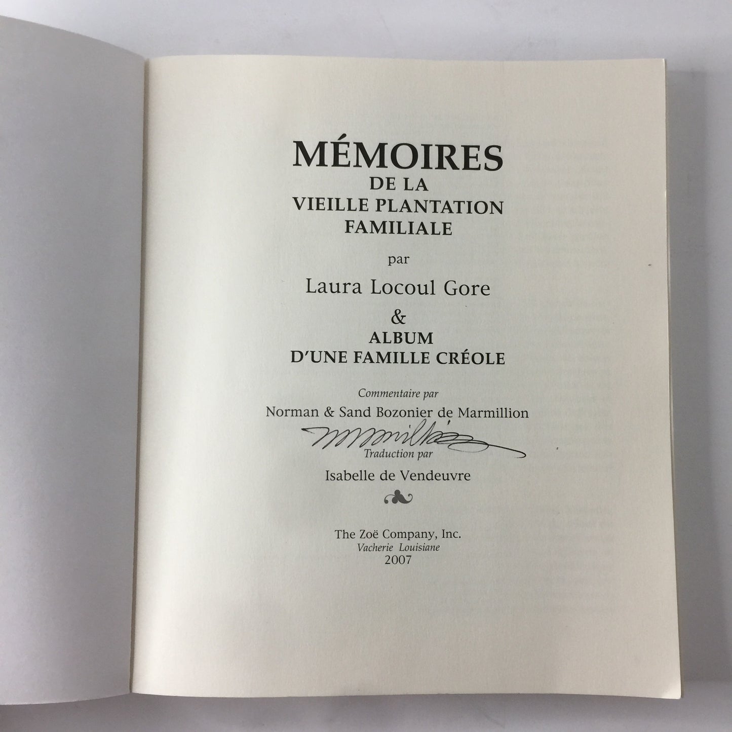 Mémoires de la Vieille Plantation Familiale - Laura Locoul Gore - Signed - 2007