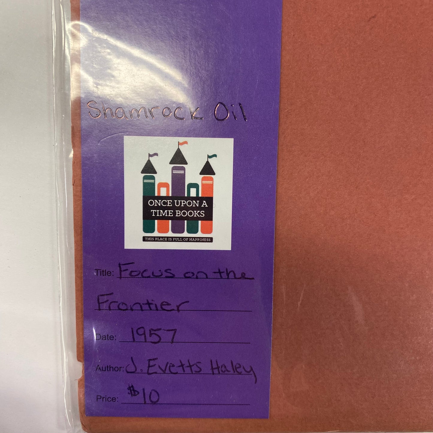 Focus on The Frontier - J. Everts Haley - 1957