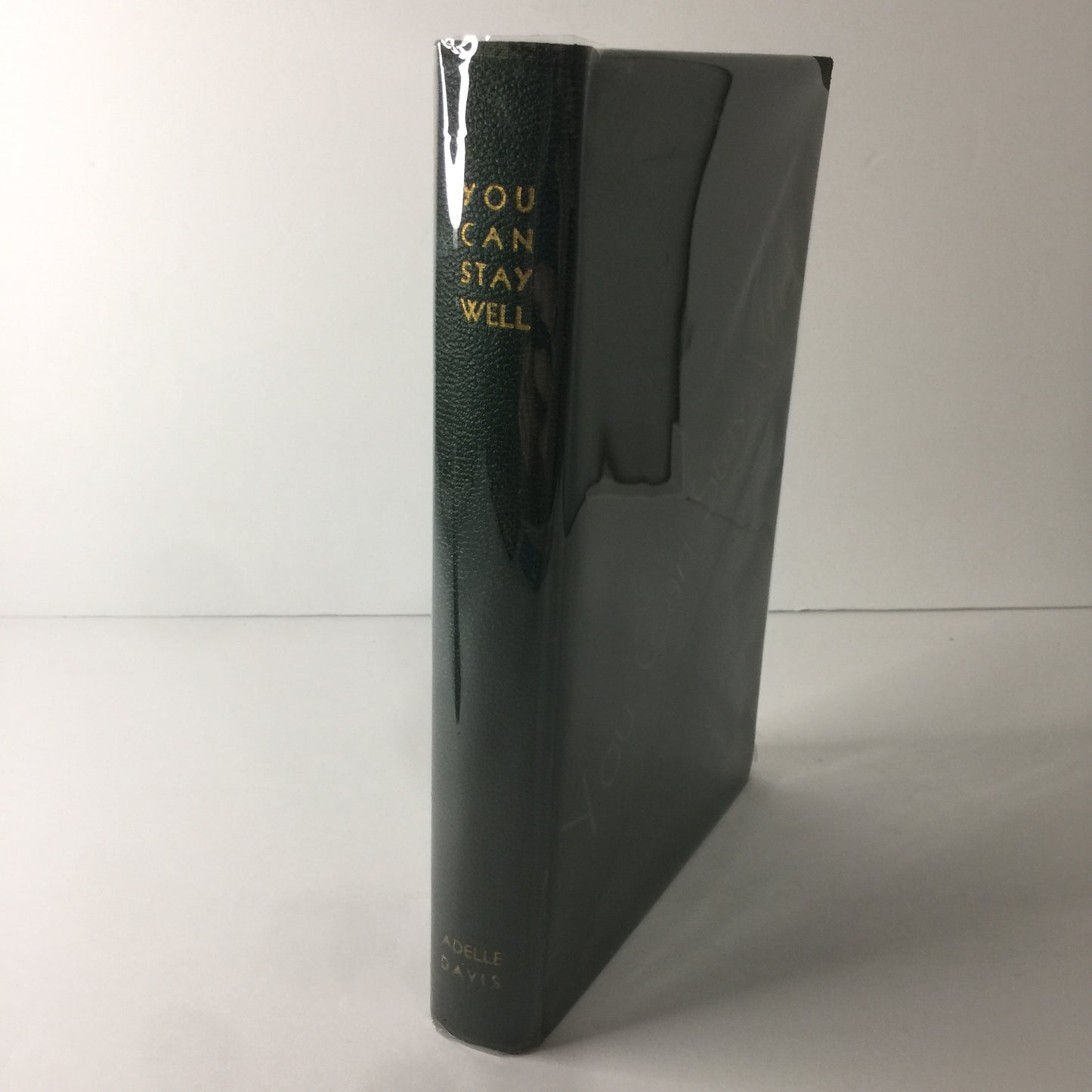 You Can Stay Well - Adello Davis - 1939