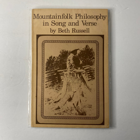 Mountainfolk Philosophy in Song and Verse - Beth Russell - 1980