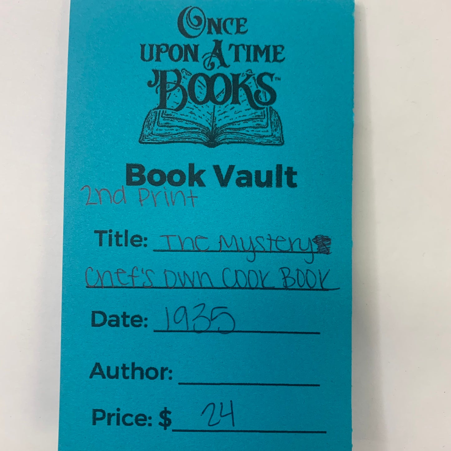 The Mystery Chef’s Own Cook Book - Longmans, Green and Co. - 2nd Print - 1935