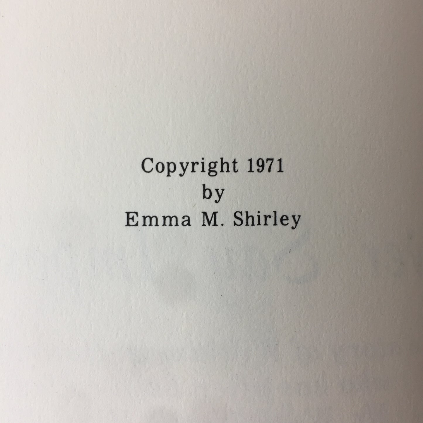 Never Say Impossible - Emma M. Shirley - Inscribed by Subject - 1971