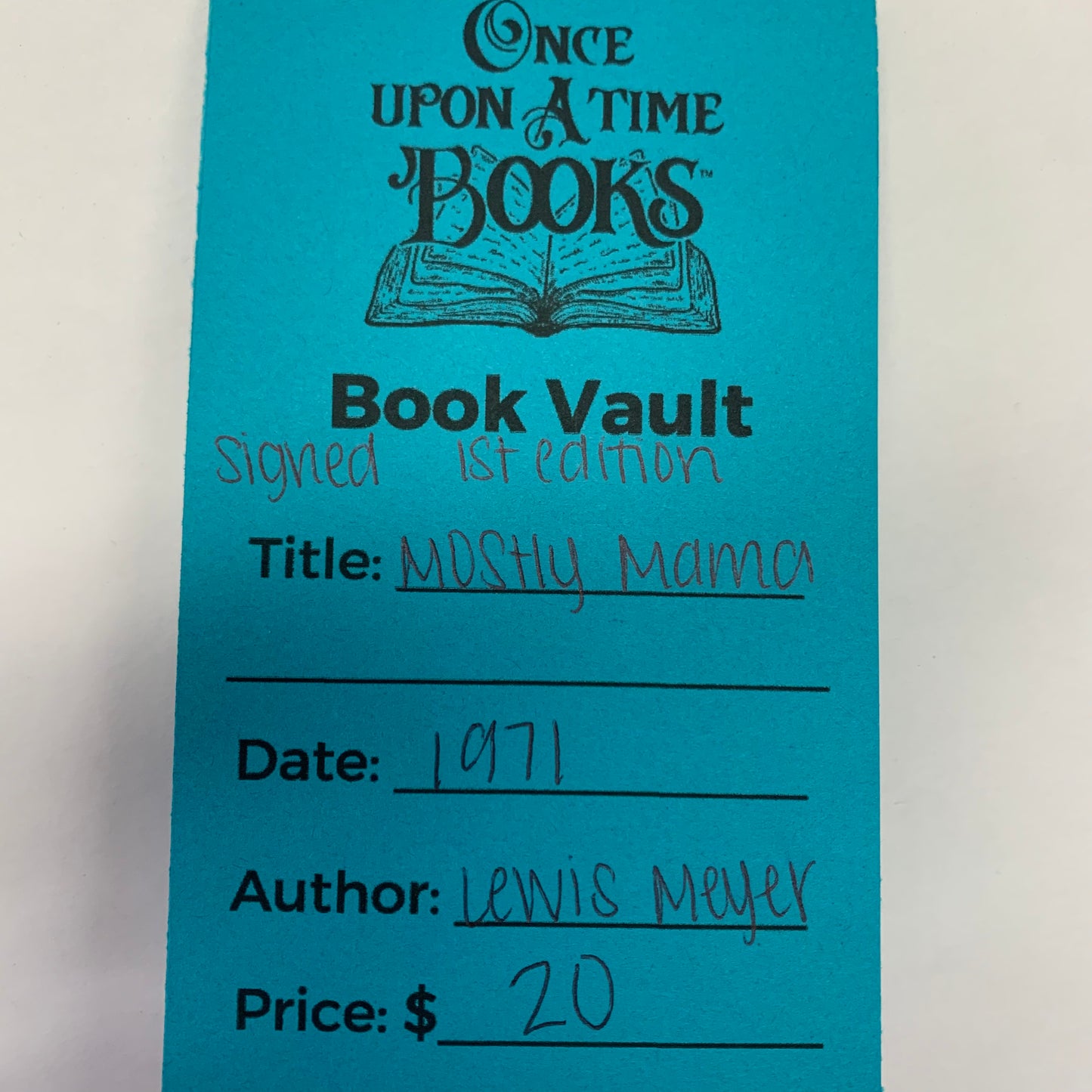 Mostly Mama - Lewis Meyer - Signed - 1st Edition - 1971