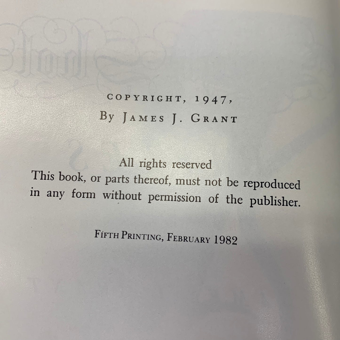 Single Shot Rifles - James J. Grant - 5th Printing - 1982