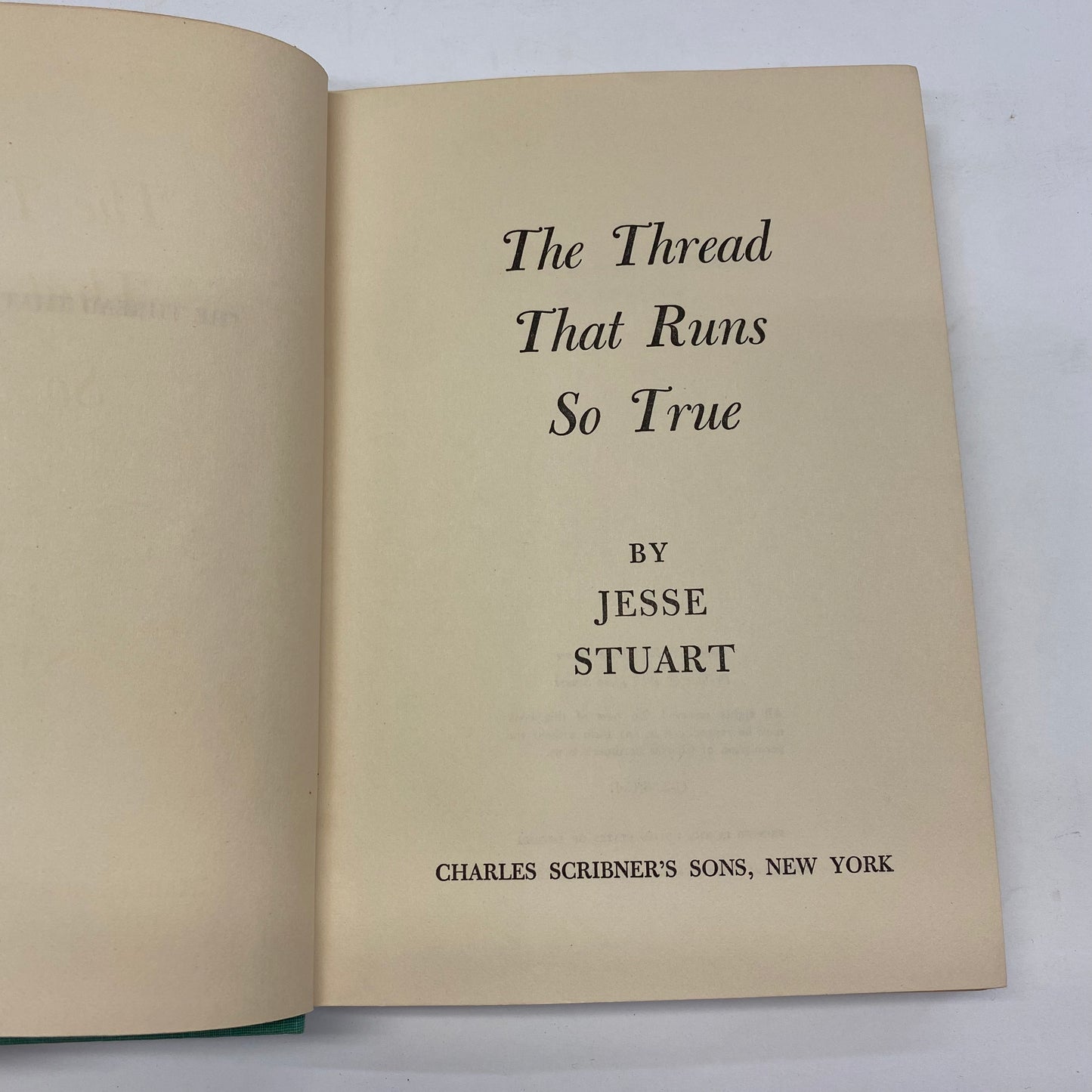 The Thread That Runs So True - Jesse Stuart - 1958
