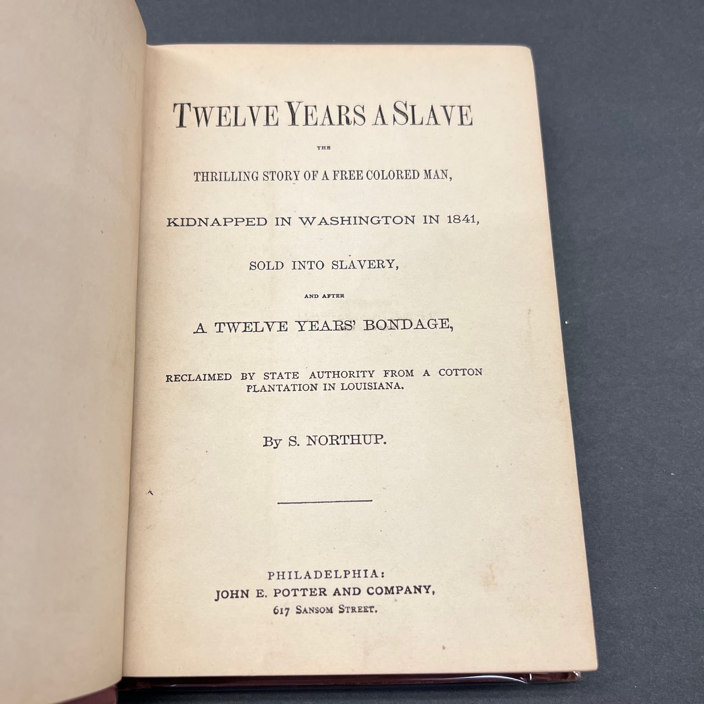 Twelve Years A Slave - S. Northup - circa 1880s