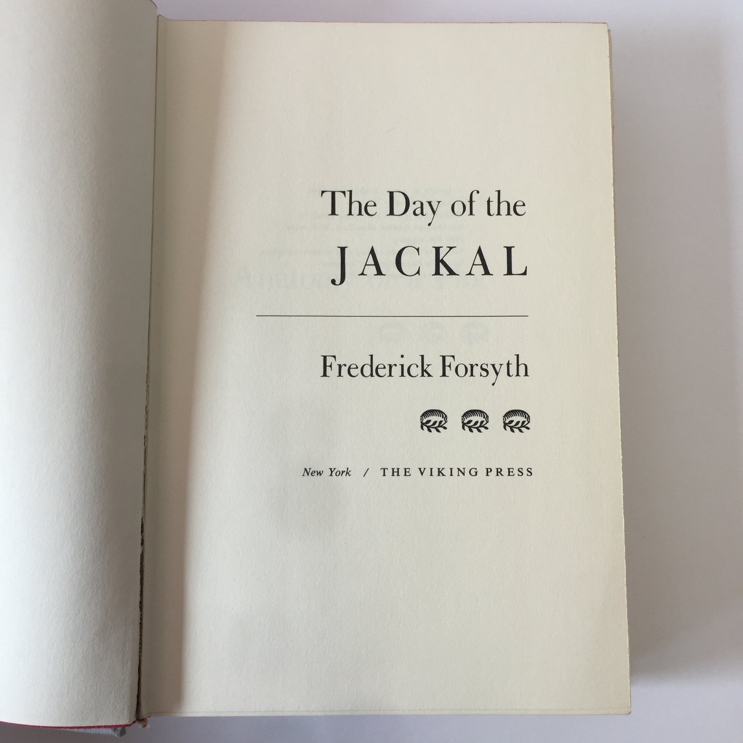 The Day of The Jackal - Frederick Forsyth - 3rd Printing - 1971