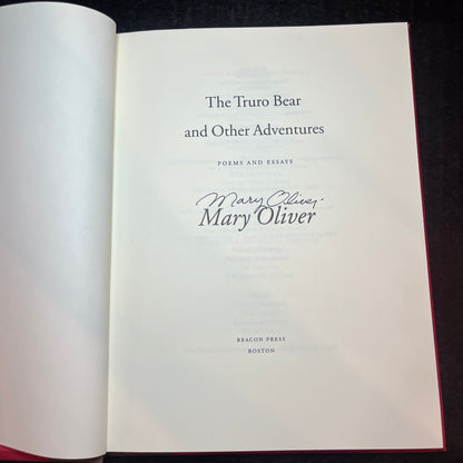 The Truro Bear and Other Adventures - Mary Oliver - First Edition - Signed - 2008