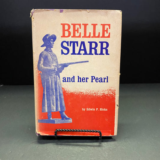 Belle Starr and her Pearl - Edwin P. Hicks - Signed - 1963