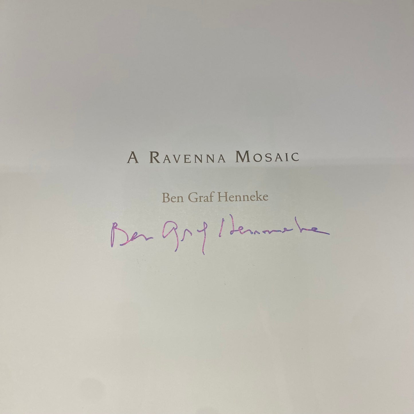 A Ravenna Mosaic - Ben Graf Henneke - Signed - 2007