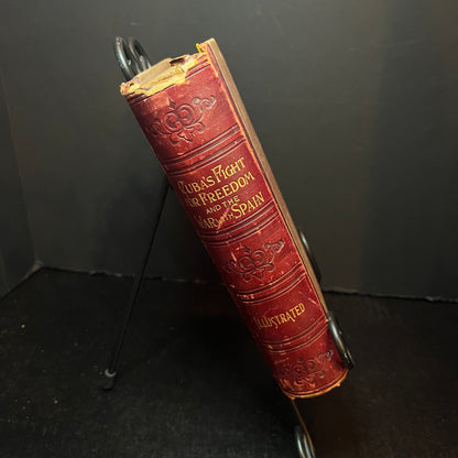 Cuba's Fights for Freedom and the War with Spain - Henry Houghton Beck - 1898