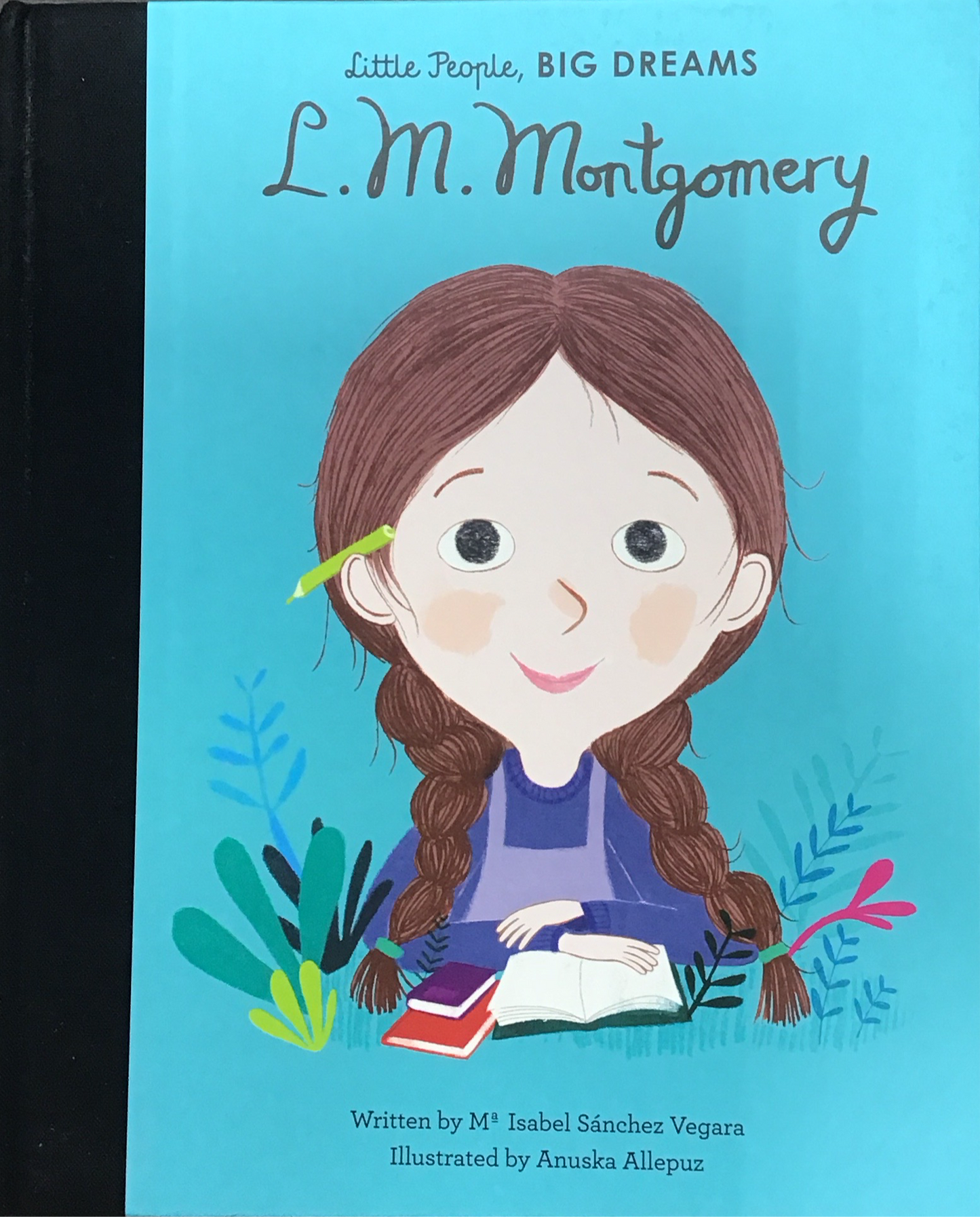 Little People, Big Dreams: L.M Montgomery